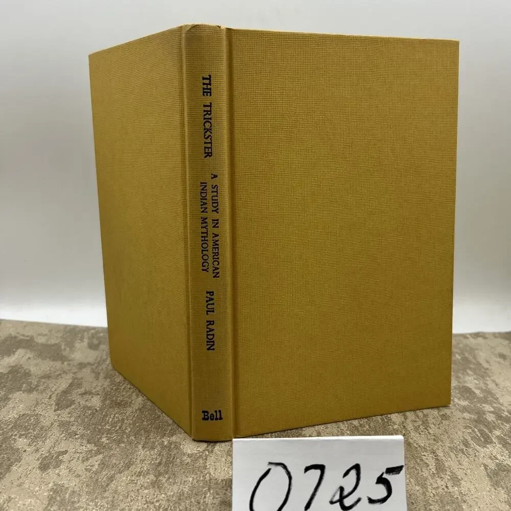 The Trickster: A Study In American Indian Mythology Hardcover 1956 - Paul R